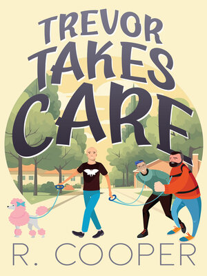 cover image of Trevor Takes Care